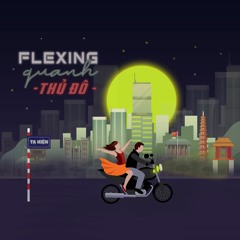 Flexing Quanh Thủ Đô (#FQTĐ) - Daff aka Jay