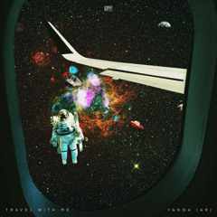 Yanga (AR) - Travel With Me (Original Mix) [YHV RECORDS]