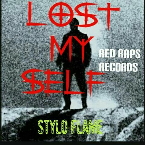 Stream STYLO FLAME lost_my_self.mp3 by STYLO FLAME | Listen online for free  on SoundCloud