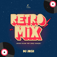Retro Mix Euro Disco Pop Rock Dance by DJ Josh IR