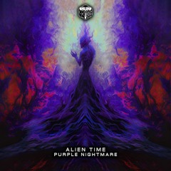 Alien Time - Purple Nightmare