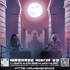 Safe Audio & Mummy Music - weekend warm up 18 [free download]