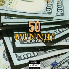 50 HUNNID