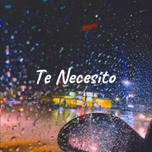 Te Necesito (feat. Yasser)