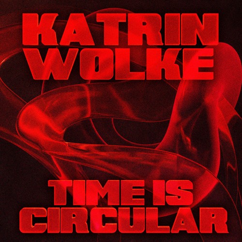 Katrin Wolke - Your Opinion [ECHOREC019]