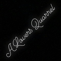 A Lovers Quarrel