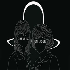 01 - Juniore - Tes Cheveux