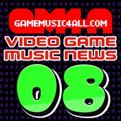 Video Game Music News 8 - Game Music 4 All
