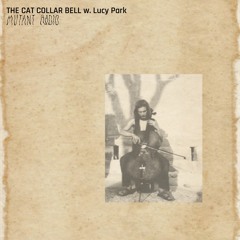 THE CAT COLLAR BELL w. Lucy Park [04.04.2024]