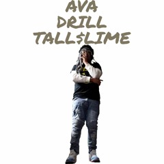 Tall$lime - AVA Drill Prod.Alex C
