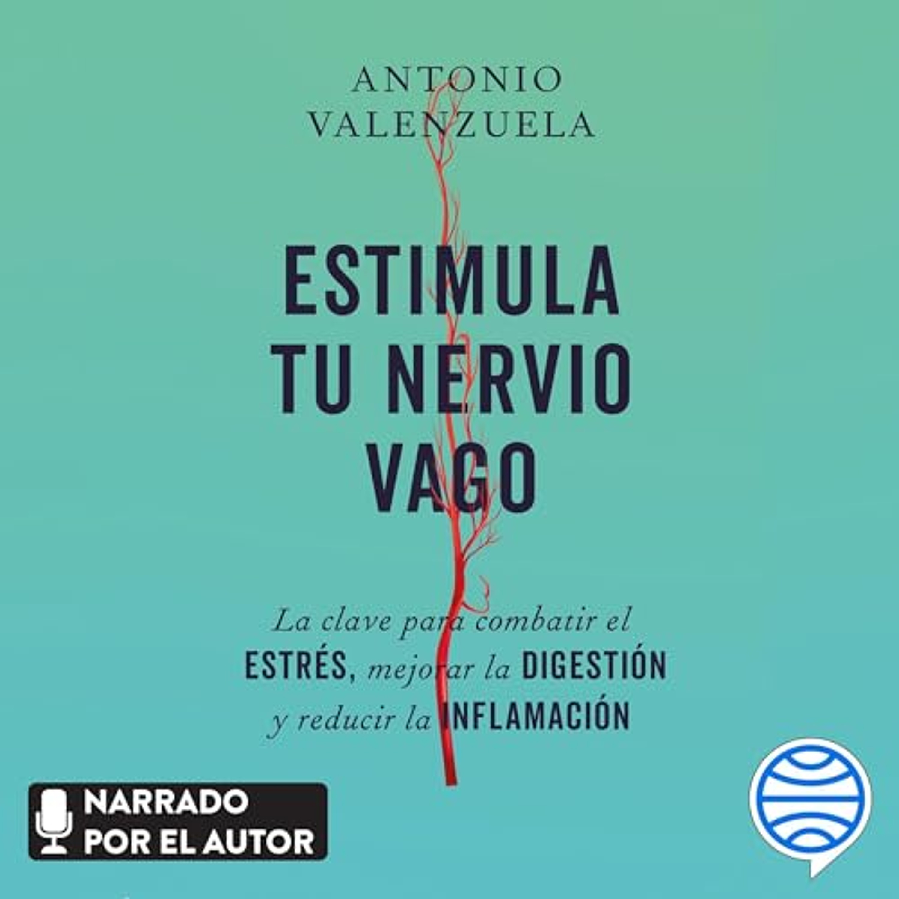 Estimula tu nervio vago (Audiolibro) | Prueba Gratis