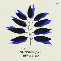 silvershore, Anki - lift me up