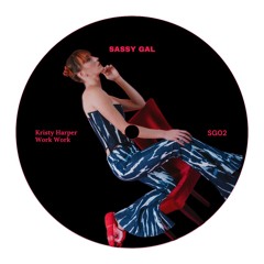Kristy Harper - Work Work [OUT 12 JUNE]