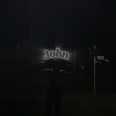 John:)