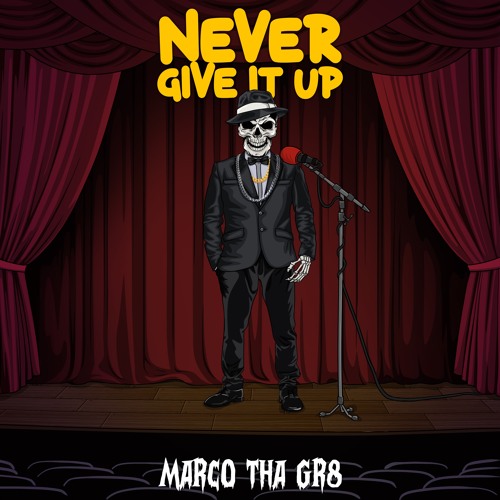 Never Give It Up
