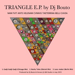 Lace-maker [Dj Bouto - Triangle EP]