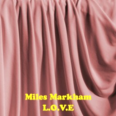 L.O.V.E (Nat King Cole) by Miles Markham