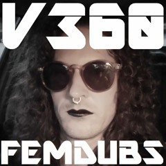 V360 - Femdubs III.