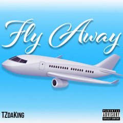 Fly Away feat Spit Hell Manuel