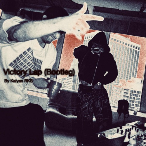 Victory Lap (Bootleg)