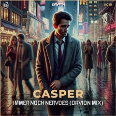Casper - Immer Noch Nervös (Davion Hypertechno Mix)