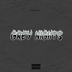 Grey Nights