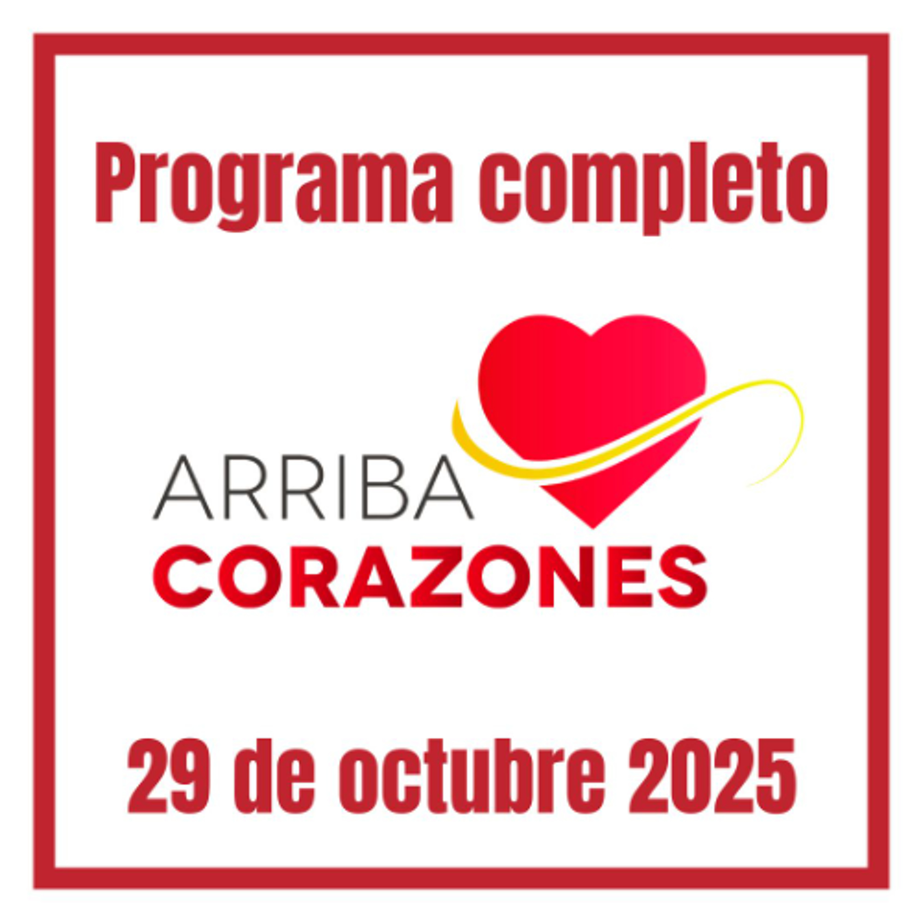 Arriba Corazones 29 OCTUBRE 2025 episode artwork