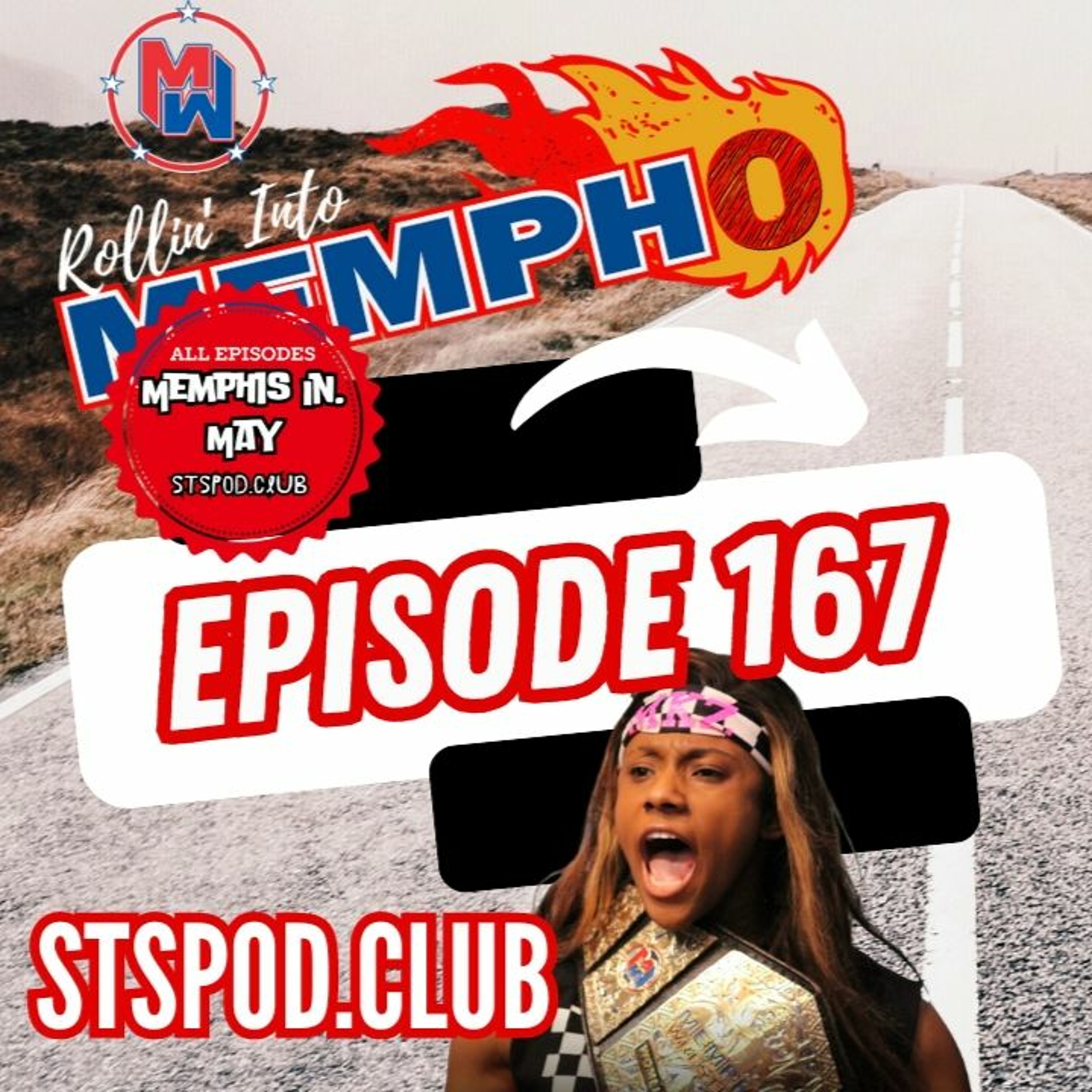 "Rollin' Into Mempho" E: 167, Episode 829