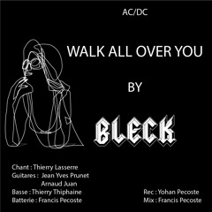 Walk All Over You