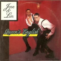 Jose & Luis - Queen's English (The Factory Mix)