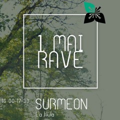1. Mai Naturfreunde Rave Opening - Surmeon