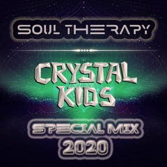 Soul Therapy - Crystal Kids Special Mix 2020
