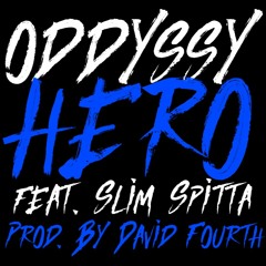 HERO [Clean] (feat. Slim Spitta) [Prod. By David Fourth]