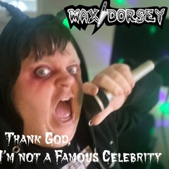 I'm Not A Famous Celebrity