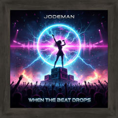 When The Beat Drops