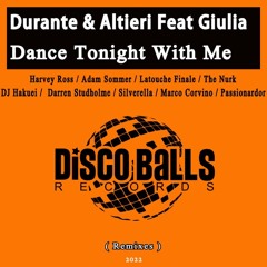 Durante & Altieri, Giulia - Dance Tonight With Me (The Nurk Remix) [Disco Balls Records]