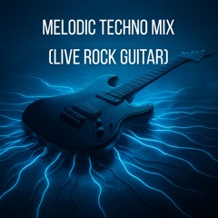 MØNYC, Evgene_guitarr — Melodic Techno Mix (Live Rock Guitar)