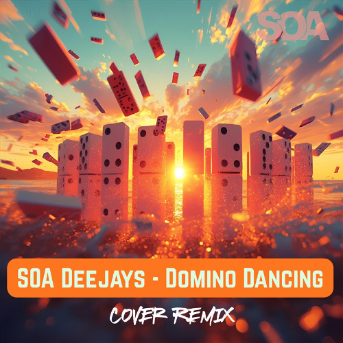 SOA Deejays - Domino Dancing [Extended]