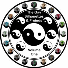 THE GAY SILHOUETTES & FRIENDS volume 1