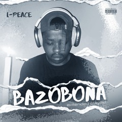 L-peace - Am Ready (Bazobona).mp3