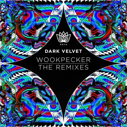 Dark Velvet - Wookpecker (Kimati Remix)
