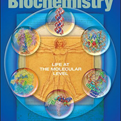 VIEW EPUB 🖌️ Fundamentals of Biochemistry: Life at the Molecular Level, 4th Edition