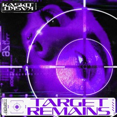 Kaskit - Target Remains