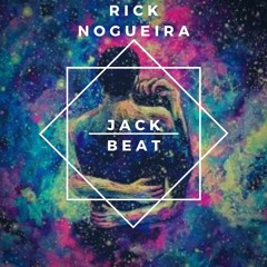 Rick Nogueira - Jack Beat (Original MIx)