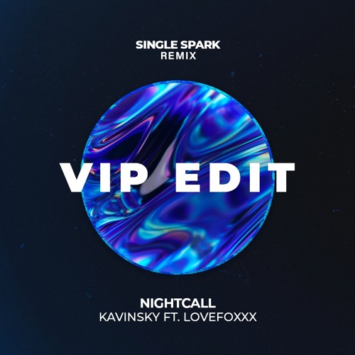Kavinsky - Nightcall (Single Spark Remix)