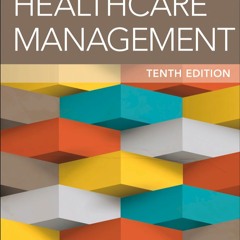 DOWNLOAD/PDF Dunn & Haimann's Healthcare Management, Tenth Edition