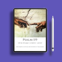 Psalm 119: Side by Side Pages | Scriptures + Journal | Michelangelo . Totally Free [PDF]