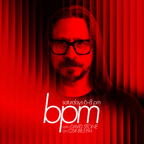 BPM with David Stone on CJSR 88.5 FM : December 6, 2025