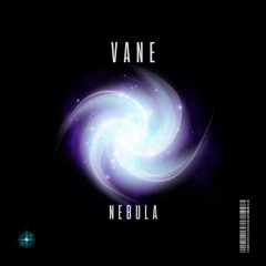 VANE - Nebula [GALAXY]