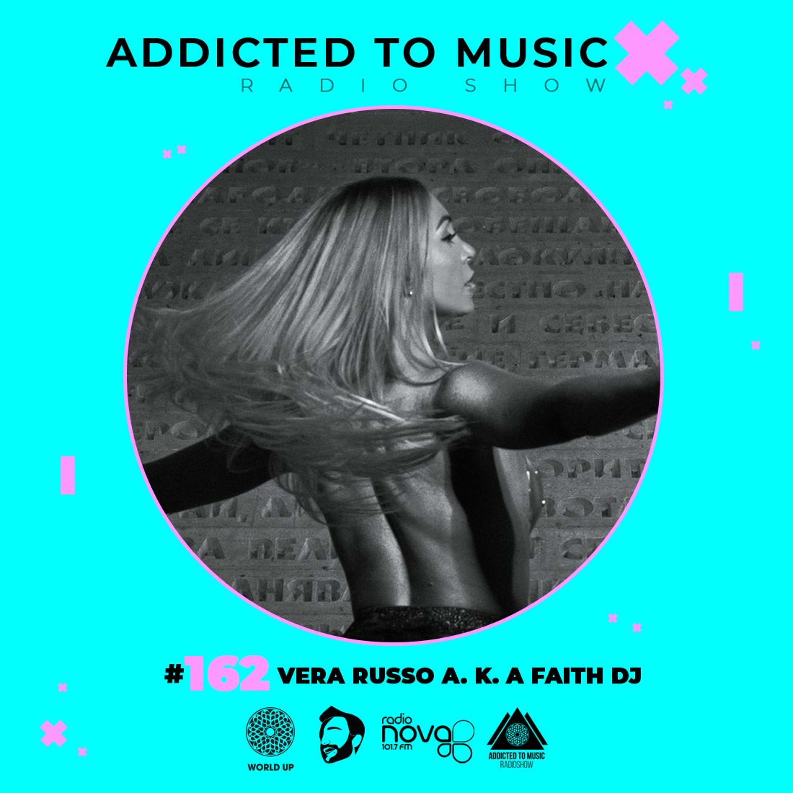 Vera Russo A. K. A FAITH DJ - World Up Radio Show #162 episode artwork